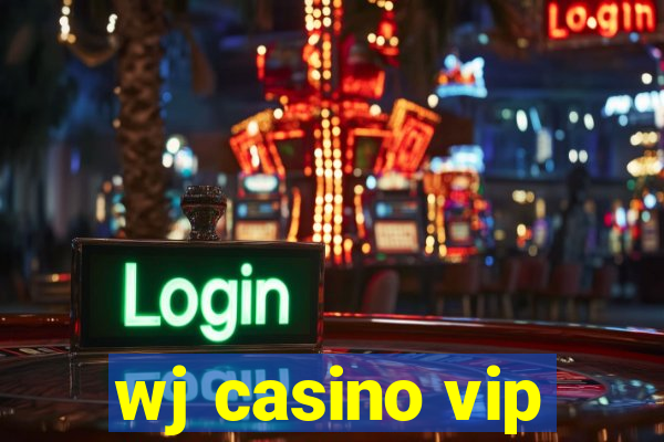 wj casino vip